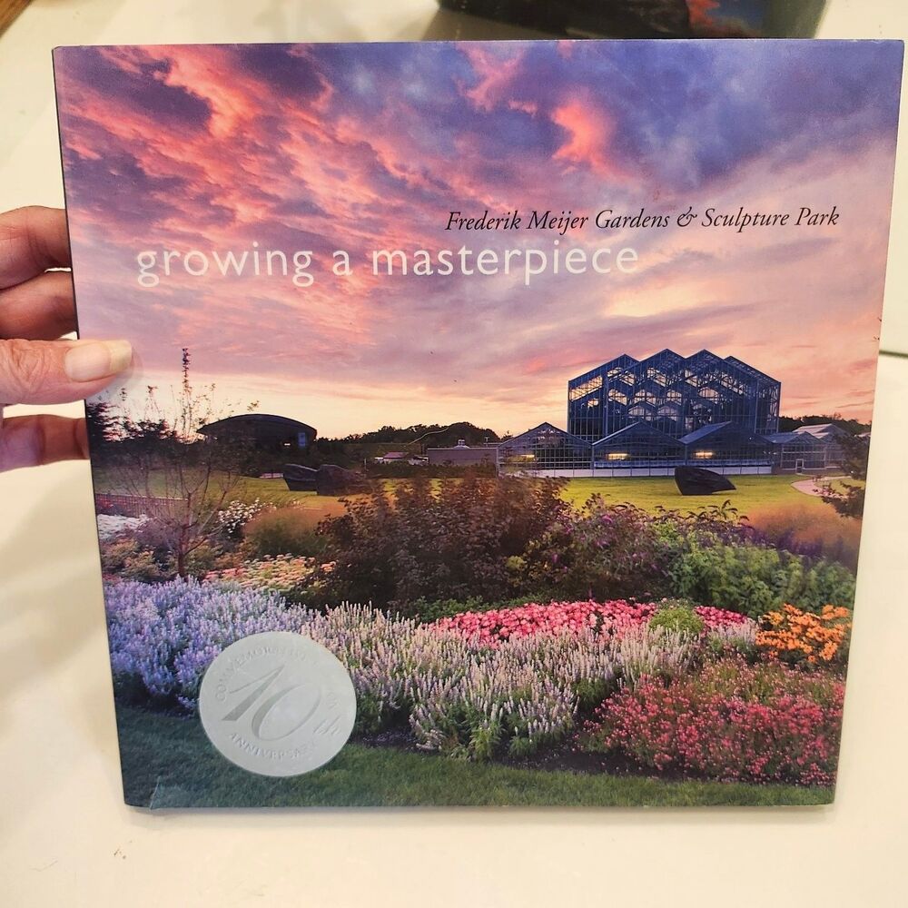 Frederik Meijer Gardens Sculpture Park Growing a Masterpiece 2005 1st Ed HCDJ